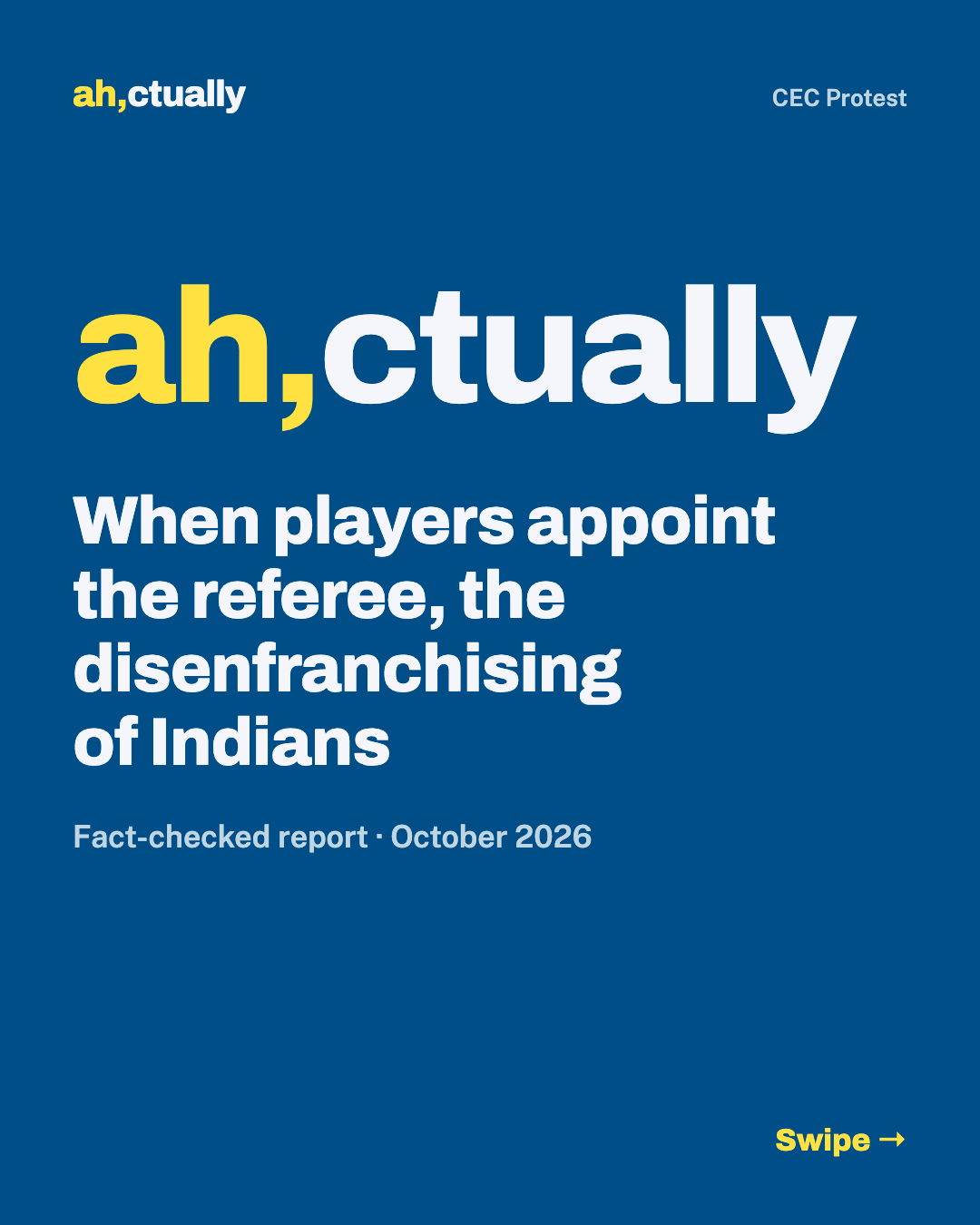 Card 1 of 9: When players appoint the referee, the disenfranchising of Indians
